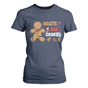 Funny Christmas Delete All Cookies T Shirt For Women Xmas Gingerbread TS11 Navy Print Your Wear