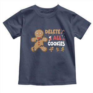 Funny Christmas Delete All Cookies Toddler T Shirt Xmas Gingerbread TS11 Navy Print Your Wear