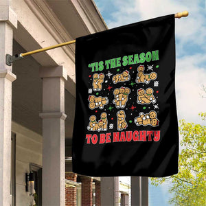 Funny Xmas Tis The Season To Be Naughty Garden Flag Xmas Adult Humor Gingerbread TS11 Print Your Wear
