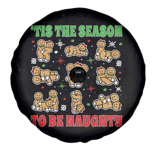 Funny Xmas Tis The Season To Be Naughty Spare Tire Cover Xmas Adult Humor Gingerbread TS11 Print Your Wear