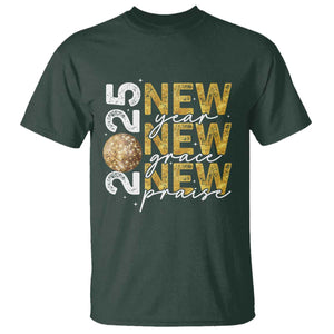 New Year New Grace New Praise 2025 T Shirt TS11 Dark Forest Green Print Your Wear