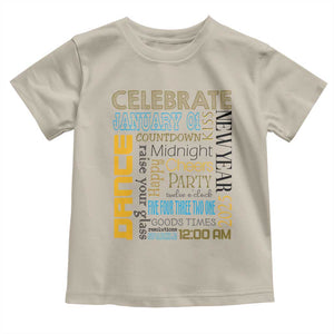 Happy New Year 2025 Toddler T Shirt New Year's Eve Activities TS11 Sand Print Your Wear