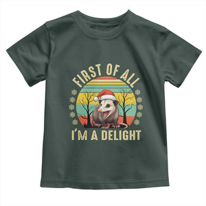 Funny First Of All I'm A Delight Toddler T Shirt Angry Opossum Possum Christmas TS11 Dark Forest Green Print Your Wear