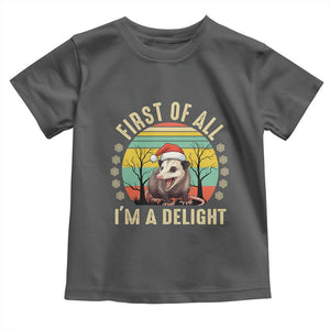 Funny First Of All I'm A Delight Toddler T Shirt Angry Opossum Possum Christmas TS11 Dark Heather Print Your Wear