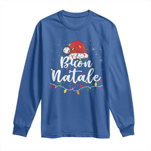 Funny Buon Natale Long Sleeve Shirt Italian Christmas Italy Pride Santa Hat TS11 Royal Blue Print Your Wear