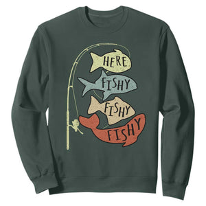 Funny Here Fishy Fishy Retro Fisherman Sweatshirt TS11 Dark Forest Green Print Your Wear