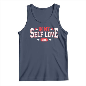 Funny Anti Valentine's Day Tank Top In My Self Love Era Singles Awareness Day TS11 Navy Print Your Wear