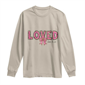 Loved John 3:16 Long Sleeve Shirt Christian Religious God Bible Verses Valentine's Day Pink Bow TS11 Sand Print Your Wear