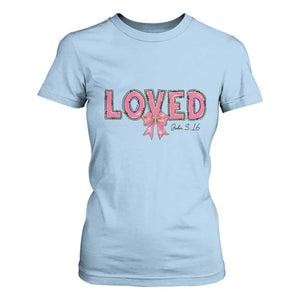 Loved John 3:16 T Shirt For Women Christian Religious God Bible Verses Valentine's Day Pink Bow TS11 Light Blue Print Your Wear