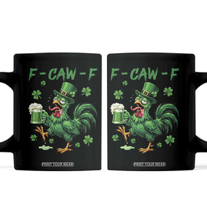 Funny F Caw F Chicken St Patricks Day Coffee Mug Irish Beer Drinking Shamrock Print TS11 Black Print Your Wear
