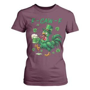 Funny F Caw F Chicken St Patricks Day T Shirt For Women Irish Beer Drinking Shamrock Print TS11 Maroon Print Your Wear