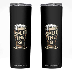 Funny Irish Beer Slit The G Skinny Tumbler Stout Beer Drinking Lover TS11 Black Print Your Wear