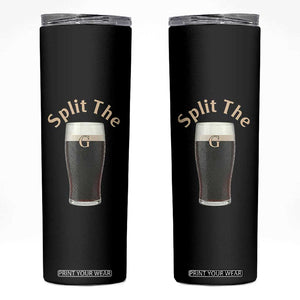 Funny Irish Beer Split The G Skinny Tumbler St Patricks Day Stout Beer Drinking Day TS11 Black Print Your Wear