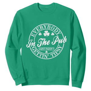 Everybody In The Pub Gettin Tipsy Sweatshirt Funny St Patricks Day Beer Drinking TS11 Irish Green Print Your Wear