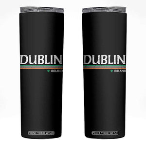 Dublin Ireland Skinny Tumbler Ireland Flag Souvenirs St Patricks Day Shamrock TS11 Black Print Your Wear