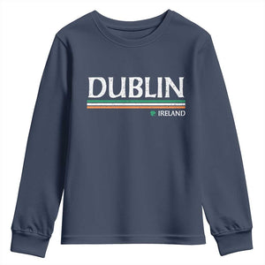 Dublin Ireland Youth Sweatshirt Ireland Flag Souvenirs St Patricks Day Shamrock TS11 Navy Print Your Wear