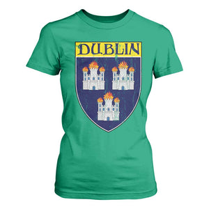 Dublin Ireland T Shirt For Women The Coat of Arms of Dublin Three Burning Castles TS11 Irish Green Print Your Wear