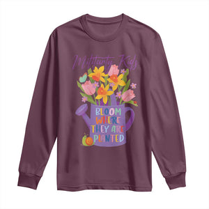 Military Kids Bloom Where They Are Planted Long Sleeve Shirt Military Child Month Flower TS11 Maroon Print Your Wear