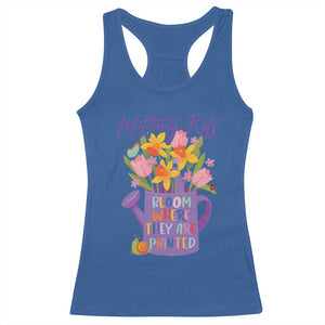 Military Kids Bloom Where They Are Planted Racerback Tank Top Military Child Month Flower TS11 Royal Blue Print Your Wear
