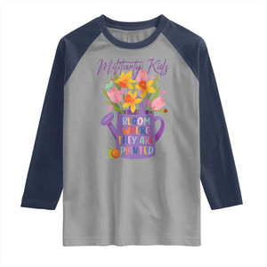 Military Kids Bloom Where They Are Planted Raglan Shirt Military Child Month Flower TS11 Sport Gray Navy Print Your Wear