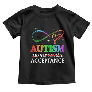 Autism Awareness Acceptance Toddler T Shirt Advocate Educate Accommodate Include Infinity Symbol TS11 Black Print Your Wear