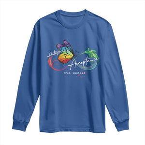 Autism Awareness Acceptance Red Instead Long Sleeve Shirt Infinity Symbol Rainbow Butterfly Feather TS11 Royal Blue Print Your Wear