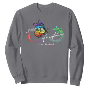 Autism Awareness Acceptance Red Instead Sweatshirt Infinity Symbol Rainbow Butterfly Feather TS11 Charcoal Print Your Wear