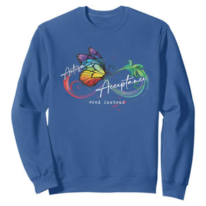 Autism Awareness Acceptance Red Instead Sweatshirt Infinity Symbol Rainbow Butterfly Feather TS11 Royal Blue Print Your Wear