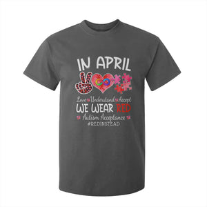 Autism Awareness Acceptance Red Instead T Shirt For Kid In April We Wear Red Peace Love Puzzle TS11 Dark Heather Print Your Wear