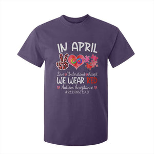 Autism Awareness Acceptance Red Instead T Shirt For Kid In April We Wear Red Peace Love Puzzle TS11 Purple Print Your Wear