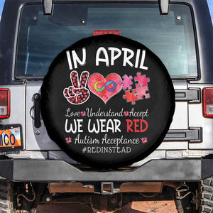 Autism Awareness Acceptance Red Instead Spare Tire Cover In April We Wear Red Peace Love Puzzle TS11 No hole Black Print Your Wear