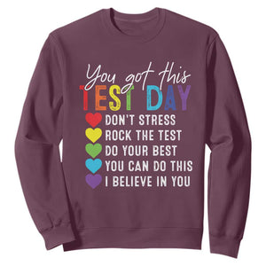 Funny Test Day Sweatshirt You Got This Don't Stress Rock The Test TS11 Maroon Print Your Wear