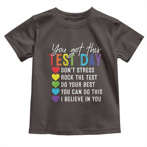 Funny Test Day Toddler T Shirt You Got This Don't Stress Rock The Test TS11 Dark Chocolate Print Your Wear