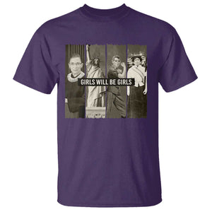 Girls Will Be Girls T Shirt Feminist Empowerment Historical Icons TS11 Purple Print Your Wear