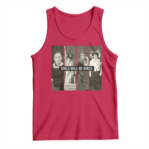 Girls Will Be Girls Tank Top Feminist Empowerment Historical Icons TS11 Red Print Your Wear