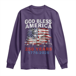 God Bless America 250 Years 1776 2026 Long Sleeve Shirt Christian Cross Eagle American Flag