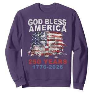 God Bless America 250 Years 1776 2026 Sweatshirt Christian Cross Eagle American Flag