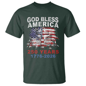 God Bless America 250 Years 1776 2026 T Shirt Christian Cross Eagle American Flag