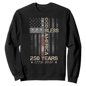 God Bless America 250 Years 1776 2026 Sweatshirt Christian Cross American Flag