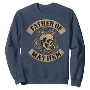 Father Of Mayhem Sweatshirt Dad Snake Skull Fathers Day