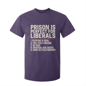 Prison Is Perfect For Liberals T Shirt For Kid Funny Anti Liberal Political Quote