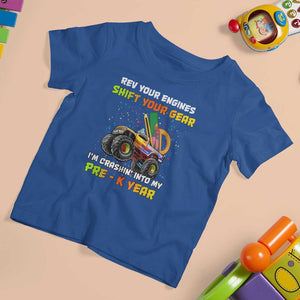 Back To School T Shirt For Kid Rev Your Engines Shift Your Gear I'm Crashin' Into My Pre - K Year TS11 Royal Blue Print Your Wear