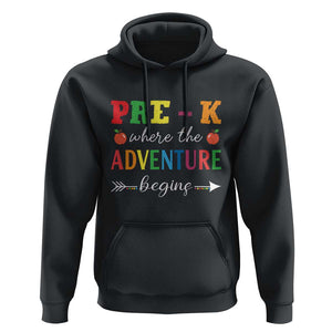 Back To School Hoodie Pre-K Where The Adventure Begins Apple Arrow TS11 Black Print Your Wear