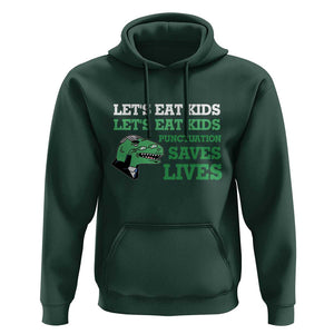 Funny Teacher Hoodie Let's Eat Kids Punctuation Saves Lives Dinosaur TS11 Dark Forest Green Print Your Wear