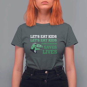 Funny Teacher T Shirt For Women Let's Eat Kids Punctuation Saves Lives Dinosaur TS11 Dark Heather Print Your Wear