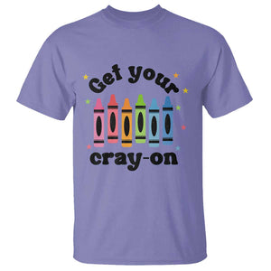 Get Your Cray On T Shirt Artistic Crayon Coloring Skills TS11 Violet Print Your Wear