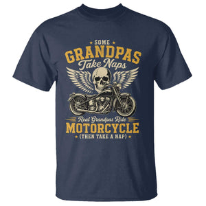 Some Grandpas Take Naps Real Grandpas Ride Motorcycle Then Take Nap T Shirt Funny Grandpa Biker