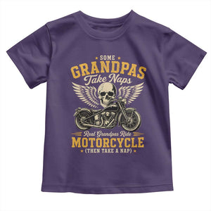 Some Grandpas Take Naps Real Grandpas Ride Motorcycle Then Take Nap Toddler T Shirt Funny Grandpa Biker