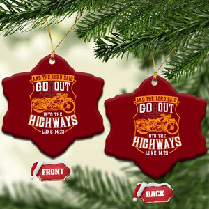 Christian Biker Ceramic Ornament And The Lord Said Go Out Into The Highways Luke 14 23