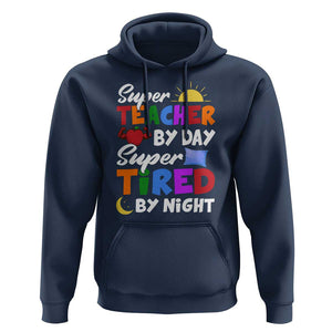 Funny Teacher Hoodie Super Teacher By Day Super Tired By Night Sun Pillow TS11 Navy Print Your Wear